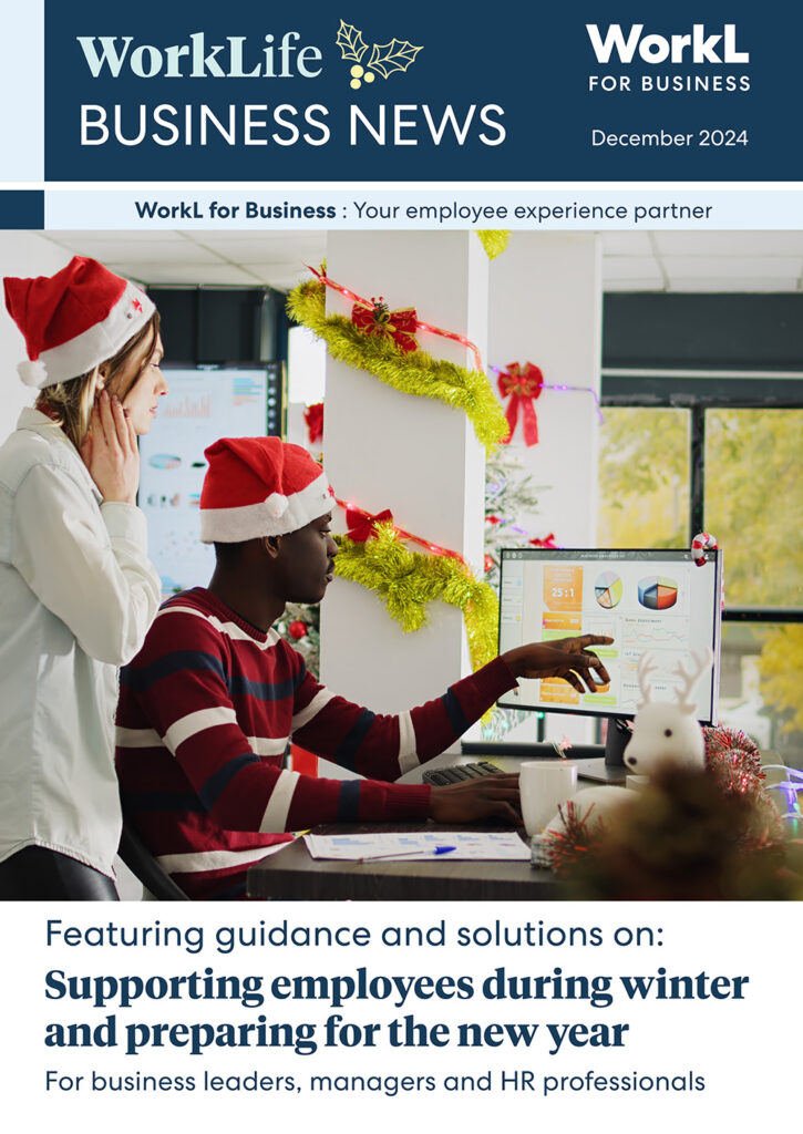 WorkLife Business News December 2024 - Supporting employees during winter and preparing for the new year