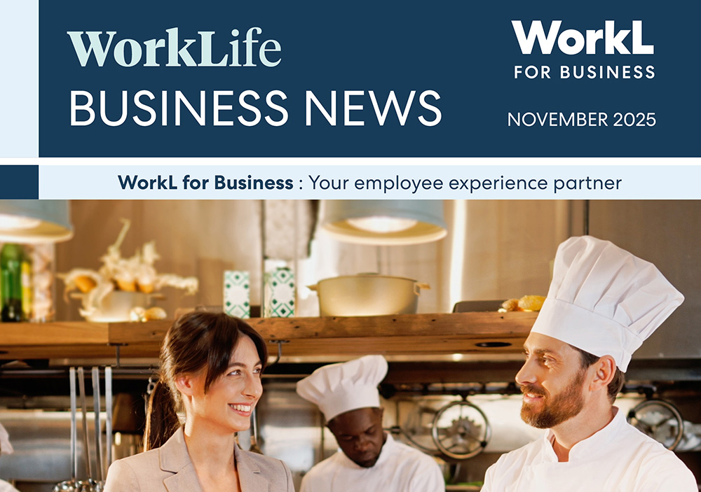 WorkLife Business News November 2025 Edition Building happier workplaces through effective leadership