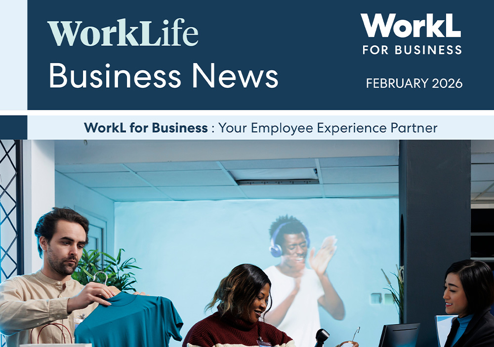 WorkLife Business News February 2026 cover: A diverse team working in a modern retail and office environment.
