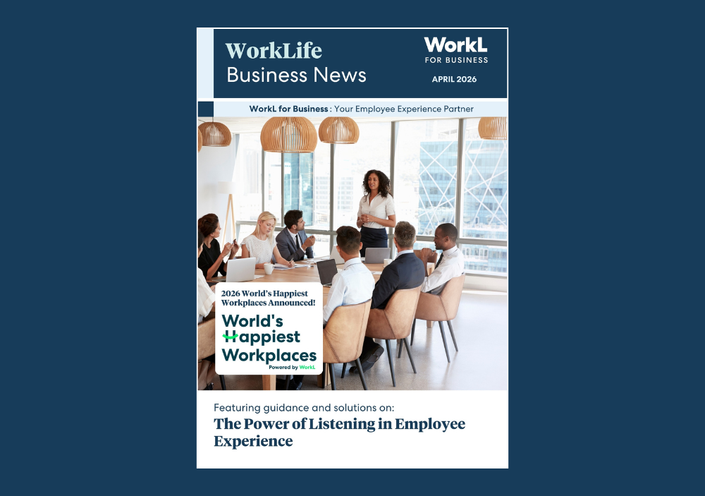 Cover of WorkLife Business News April 2026 edition featuring a diverse group of professionals in a bright, modern boardroom engaging in a collaborative meeting, with a badge for "2026 World's Happiest Workplaces."