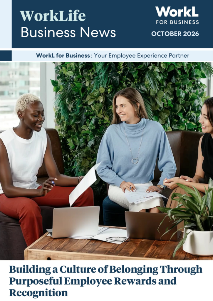 Vertical cover image of WorkLife Business News showing three diverse women in an office lounge collaborating over documents, featuring the headline "Building a Culture of Belonging Through Purposeful Employee Rewards and Recognition."